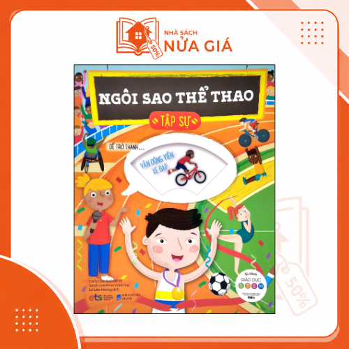 Tủ sách giáo dục Stem: Ngôi sao thể thao tập sự