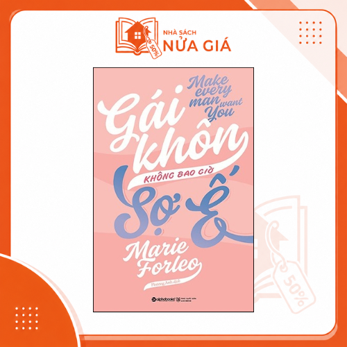 Gái khôn không bao giờ sợ ế
