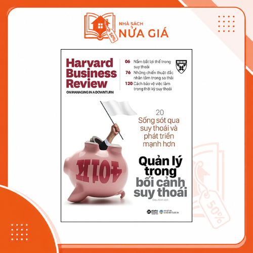 HBR OnPoint 2021: Quản lý trong bối cảnh suy thoái
