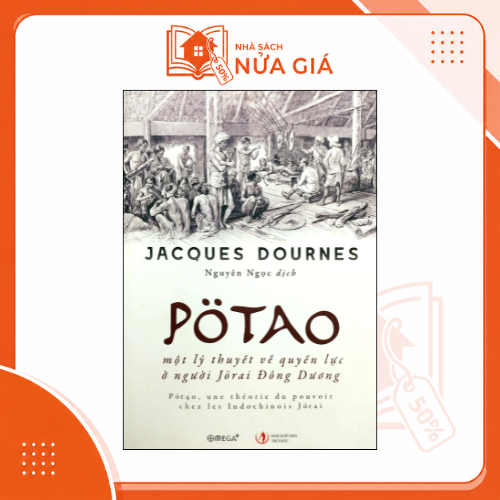 PoTao-Một lý thuyết về quyền lực ở người Jorai Đông Dương
