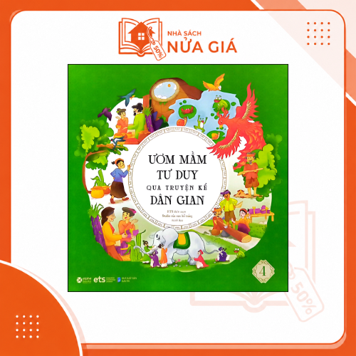 Ươm mầm tư duy qua truyện kể dân gian T4