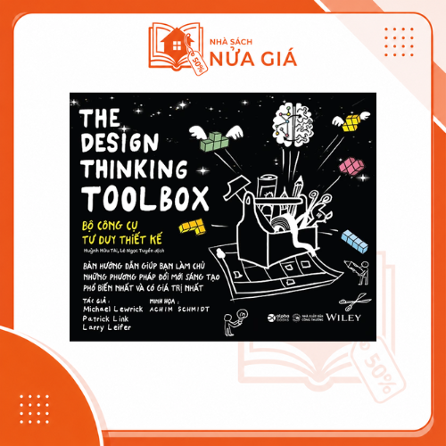 The design thinking toolbox - Bộ công cụ tư duy thiết kế