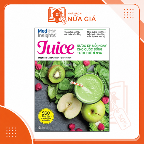 Juice: Nước ép mỗi ngày cho cuộc sống tươi trẻ