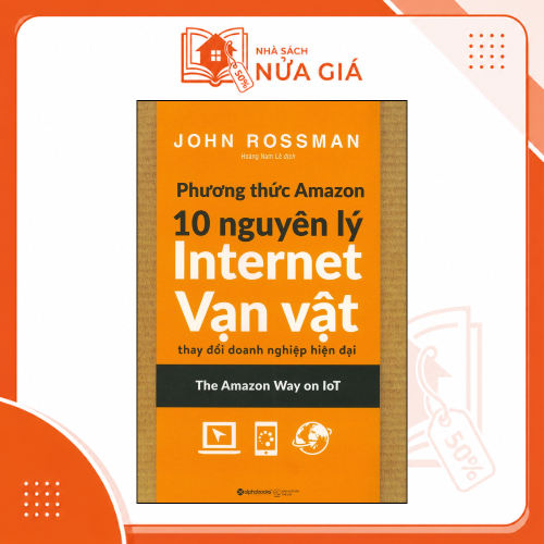 Phương thức Amazon - 10 Nguyên lý internet vạn vật