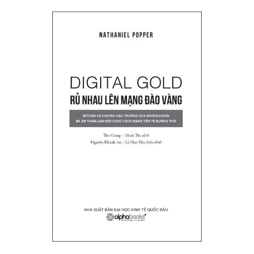 Digital Gold - Rủ nhau lên mạng đào vàng