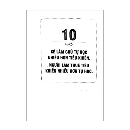 10 điều khác biệt nhất giữa kẻ làm chủ và người làm thuê