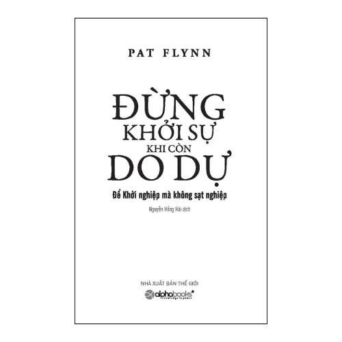 Đừng khởi sự khi còn do dự