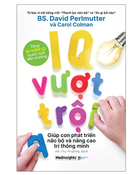 IQ vượt trội: Giúp con phát triển não bộ và nâng cao trí thông minh