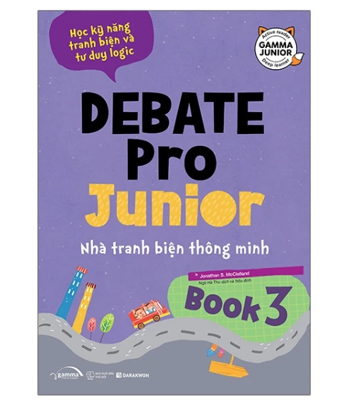 Debate Pro Junior: Nhà tranh biện thông minh book3