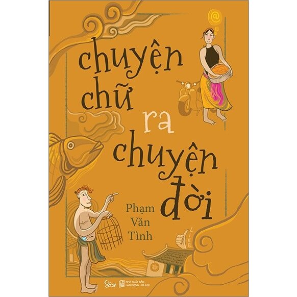 Chuyện chữ ra chuyện đời