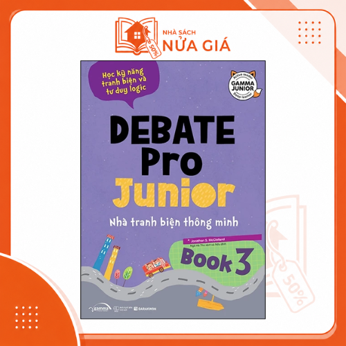Debate Pro Junior: Nhà tranh biện thông minh book3