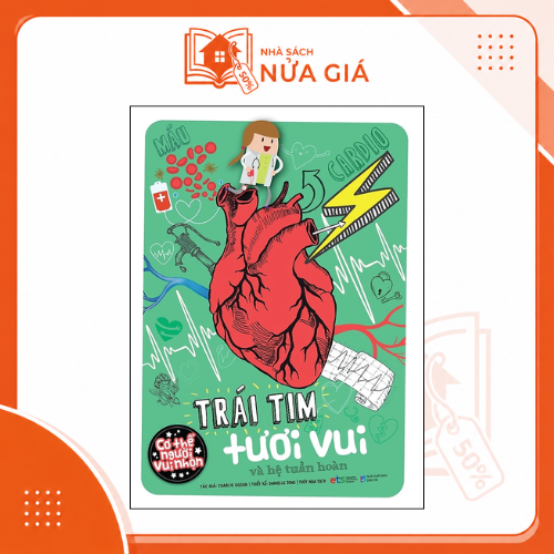 Bộ cơ thể người vui nhộn: Trái tim tươi vui và hệ tuần hoàn