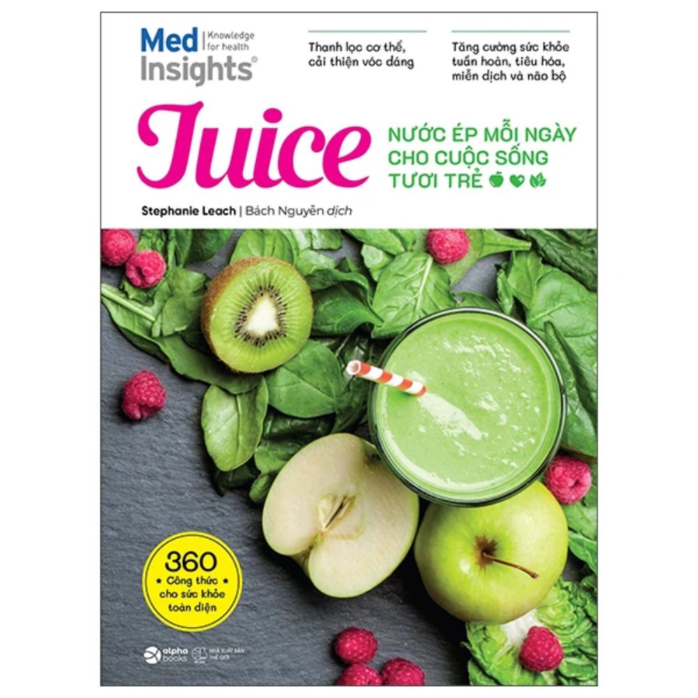 Juice: Nước ép mỗi ngày cho cuộc sống tươi trẻ