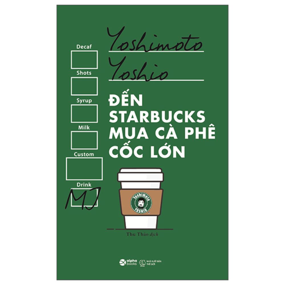 Đến starbucks mua cà phê cốc lớn