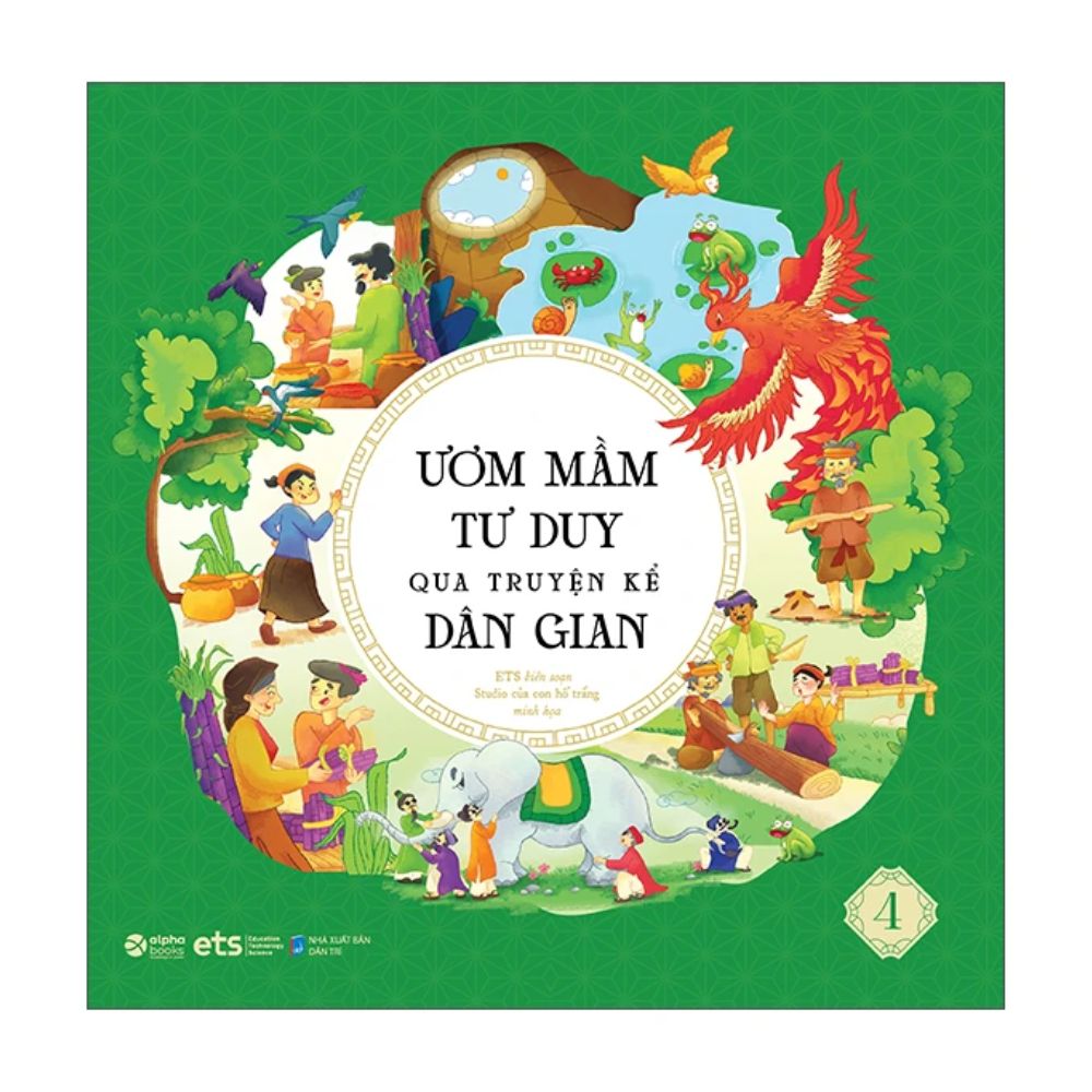 Ươm mầm tư duy qua truyện kể dân gian T4