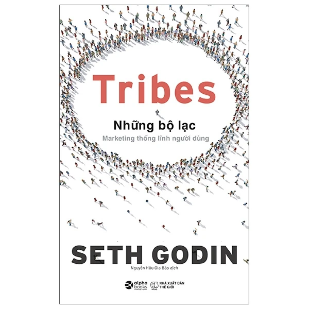 Tribes - Những bộ lạc