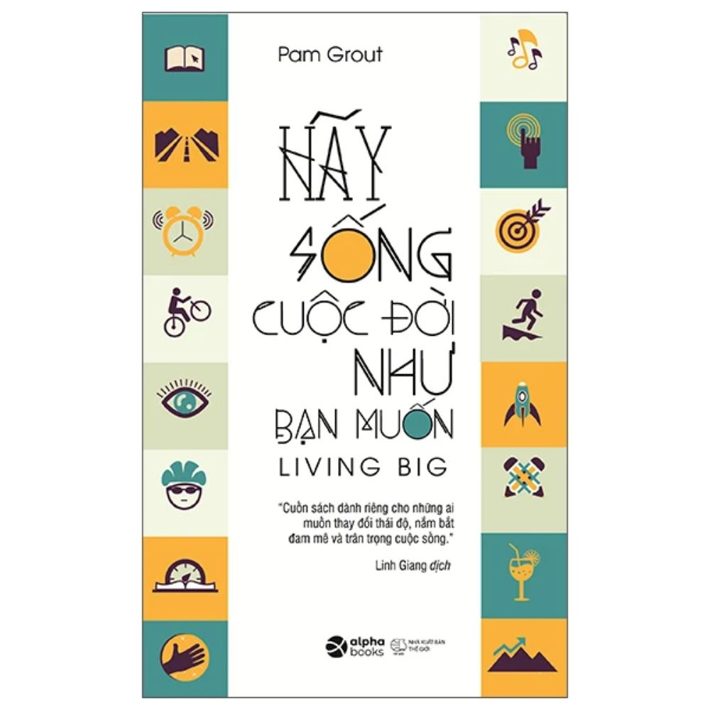 Hãy sống cuộc đời như bạn muốn