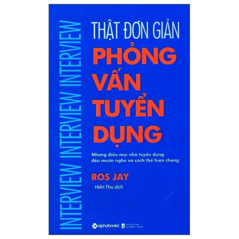 Thật đơn giản phỏng vấn tuyển dụng