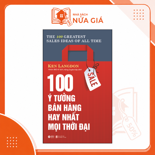 100 Ý tưởng bán hàng hay nhất mọi thời đại