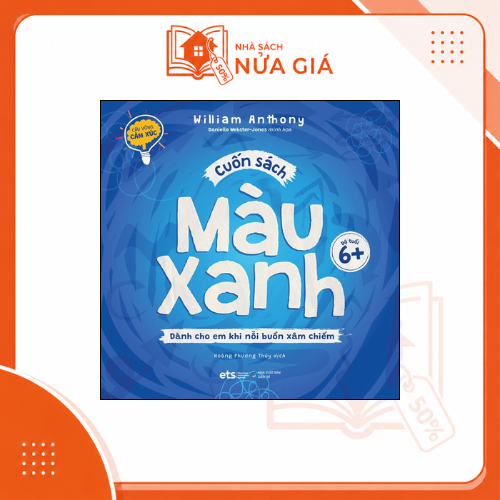 Bộ cầu vồng cảm xúc: Cuốn sách màu xanh - dành cho em khi nỗi buồn xâm chiếm