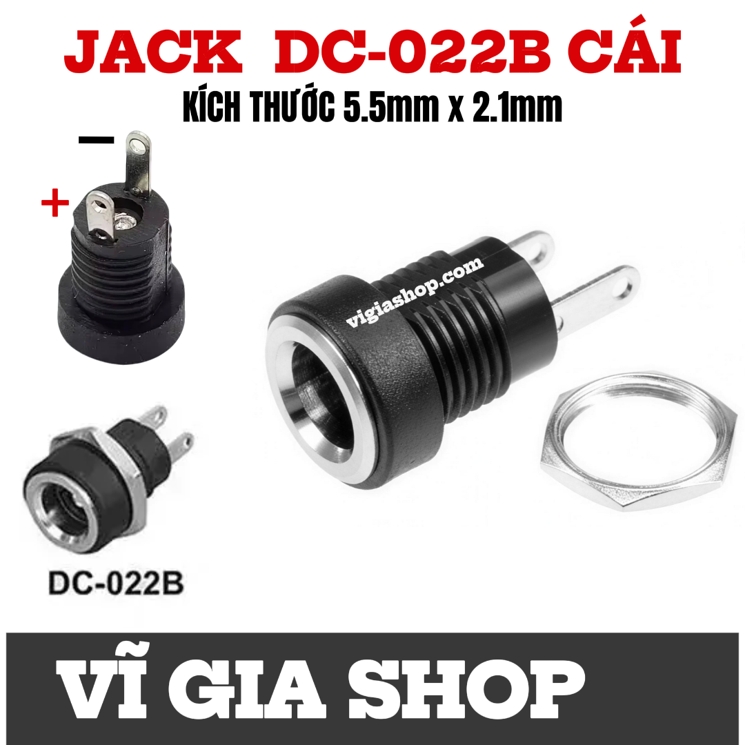 Jack Cái DC-022B Chuẩn 5.5mm x 2.1mm Kèm Đai Ốc Cao Cấp - Vĩ Gia Shop