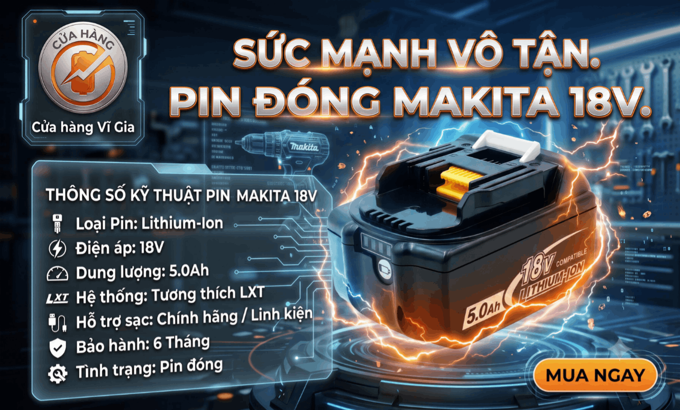 Pin Makita 18V Chân Zin