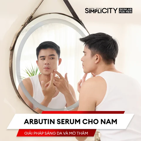 Arbutin serum cho nam: Giải pháp sáng da và mờ thâm