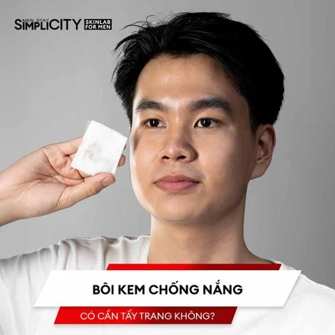Bôi kem chống nắng có cần tẩy trang không?