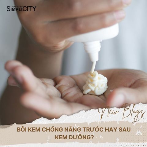 Bôi kem chống nắng trước hay sau kem dưỡng? Cách sử dụng đúng, hiệu quả