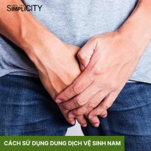 Hướng dẫn cách sử dụng dung dịch vệ sinh nam tốt nhất