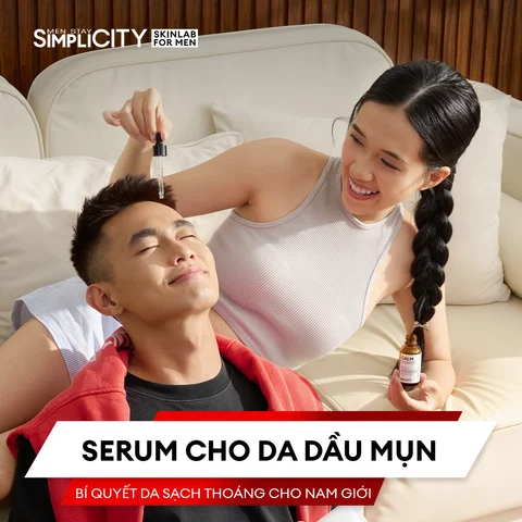 Serum cho da dầu mụn – Bí quyết da sạch thoáng cho nam giới