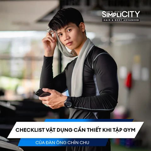 Checklist vật dụng cần thiết khi tập gym của đàn ông chỉn chu