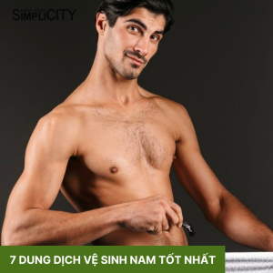 Top 7 dung dịch vệ sinh nam tốt nhất được bác sĩ khuyên dùng