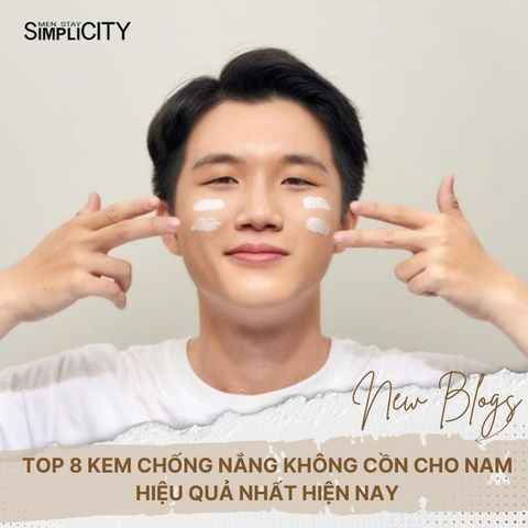 Top 8 kem chống nắng không cồn cho nam hiệu quả nhất hiện nay