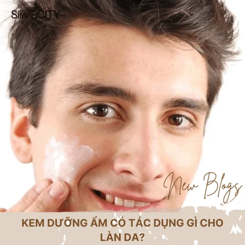 Kem dưỡng ẩm có tác dụng gì cho làn da? Có nên dùng cho da nam giới?