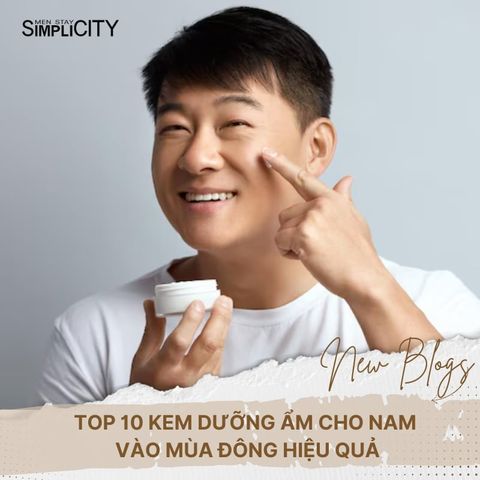 Top 10 kem dưỡng ẩm cho nam vào mùa đông hiệu quả