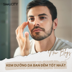 Điểm danh 7 kem dưỡng da ban đêm cho nam giới chất lượng nhất