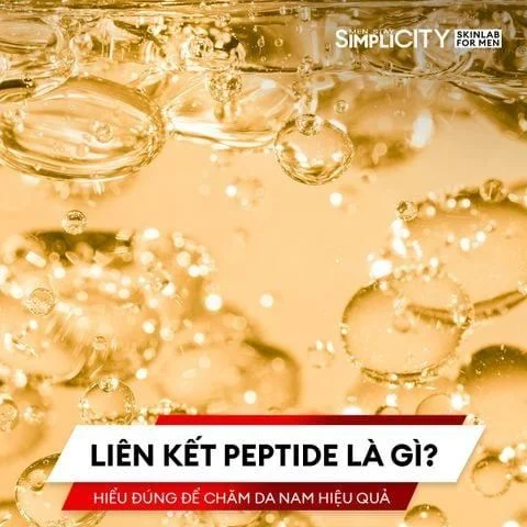 Liên kết peptide là gì? Hiểu đúng để chăm da nam hiệu quả
