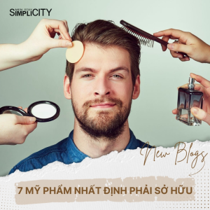 Top 7 mỹ phẩm nam mà anh em nhất định phải sở hữu