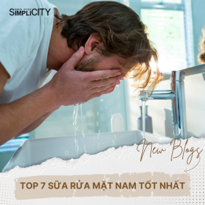 Top 7 sữa rửa mặt nam chất lượng nhất hiện nay