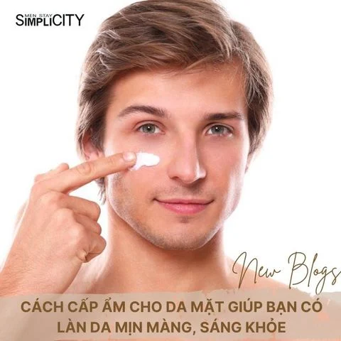 Cách cấp ẩm cho da mặt giúp bạn có làn da mịn màng, sáng khỏe
