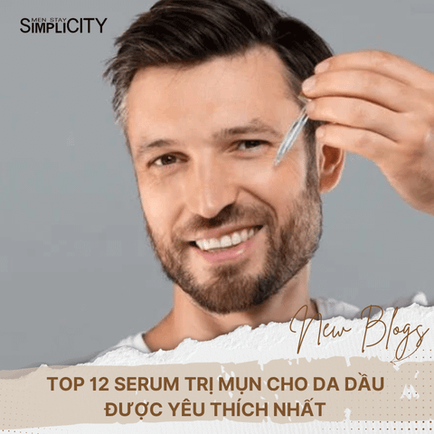 Top 12 serum trị mụn cho da dầu hiệu quả nhất