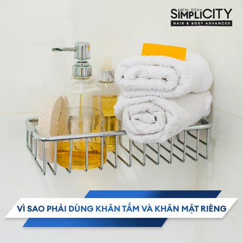 Vì sao phải dùng khăn tắm và khăn mặt riêng?