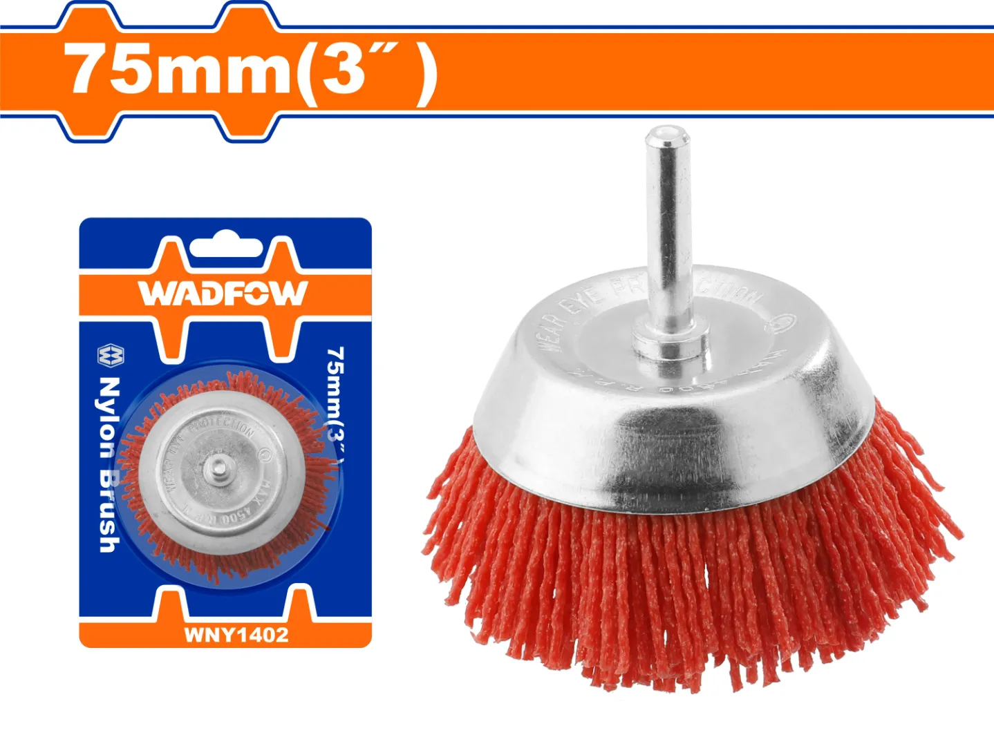 Chén cước nylon 75mm(3") Wadfow  WNY1402