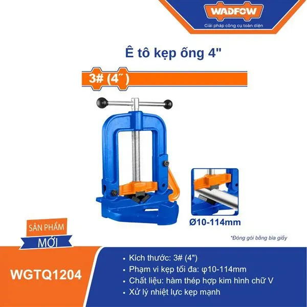 Ê tô kẹp ống 4" Wadfow  WGTQ1204