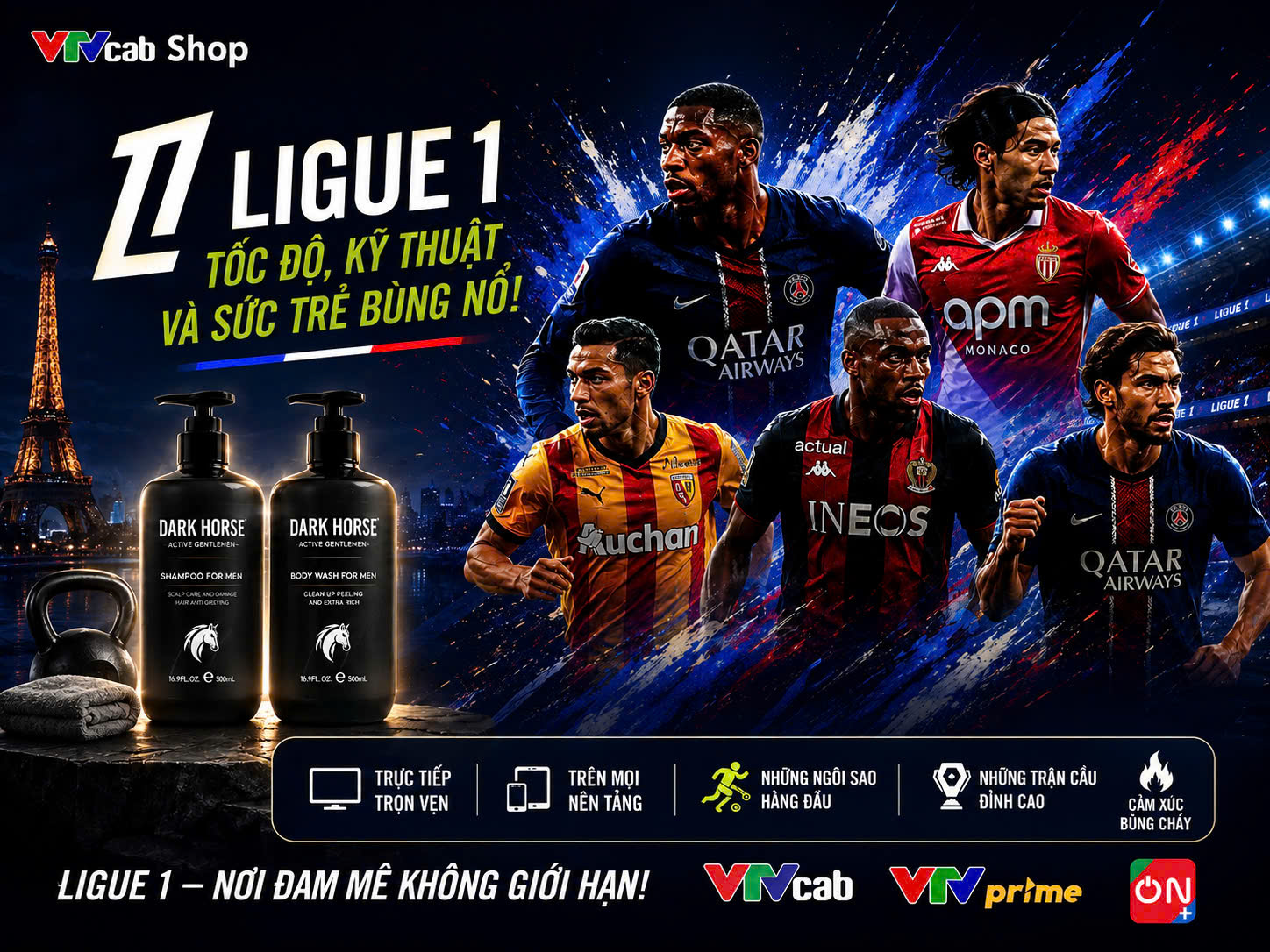 Ligue 1 trở lại – Sống trọn đam mê cùng VTVcab Shop