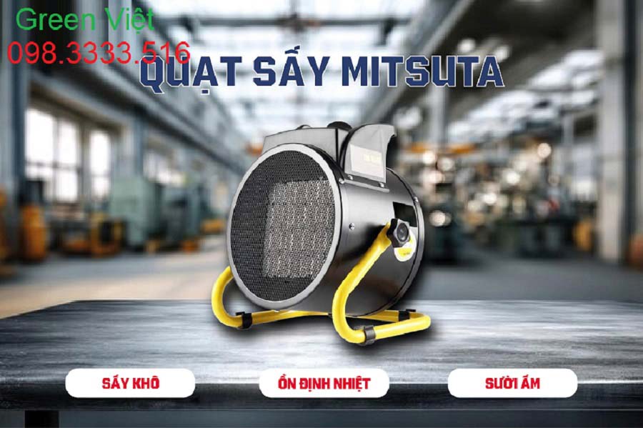 Quạt Sấy Gió Nóng Mitsuta EH