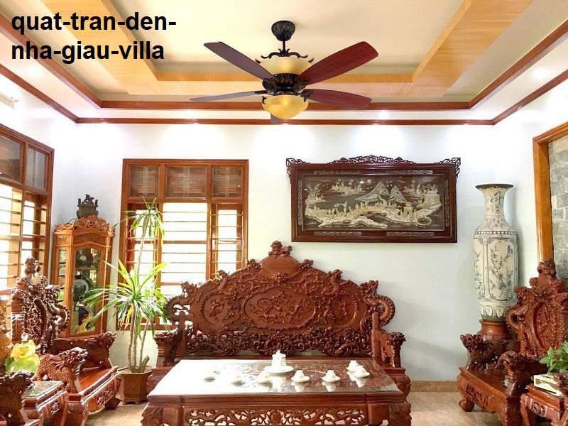 Quạt Trần Đèn Nhà Giàu VILLA