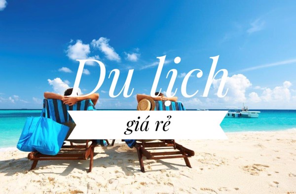 Cùng tìm hiểu xem có nên đi tour du lịch giá rẻ