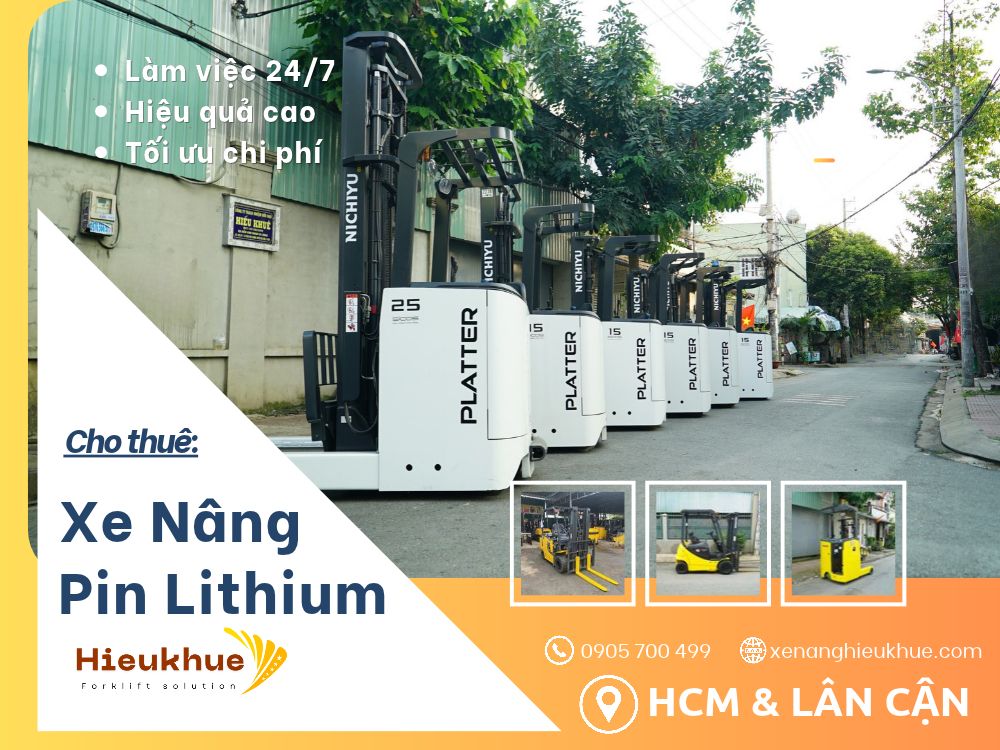 Dịch Vụ Cho Thuê Xe Nâng Điện Pin Lithium Từ 1.5 - 3.5 Tấn
